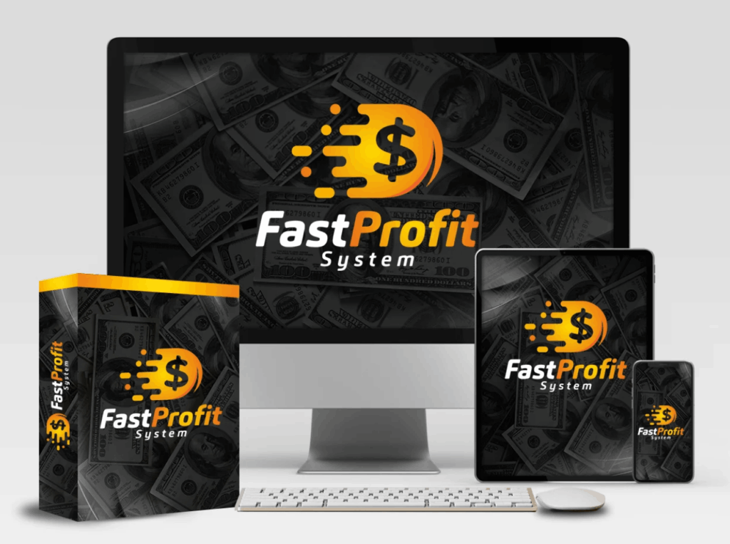 The Fast Profit System